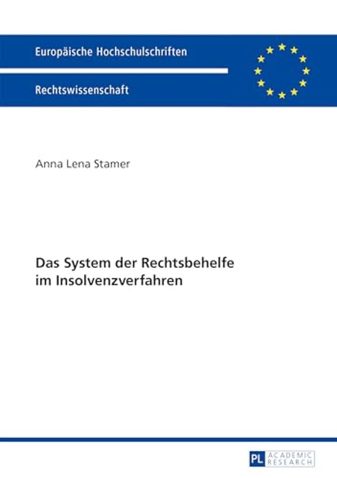 Das System Der Rechtsbehelfe Im Insolvenzverfahren