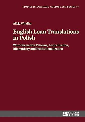English Loan Translations in Polish