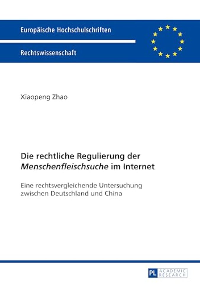 Die Rechtliche Regulierung Der «Menschenfleischsuche» Im Internet