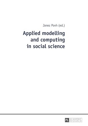 Applied modelling and computing in social science