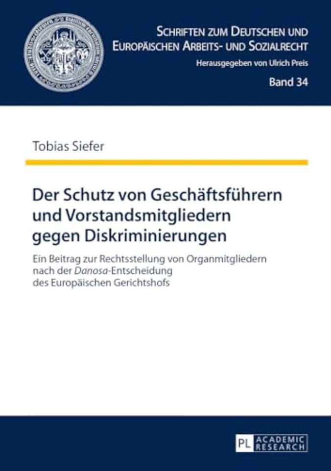 Der Schutz von Geschaeftsfuehrern und Vorstandsmitgliedern gegen Diskriminierungen