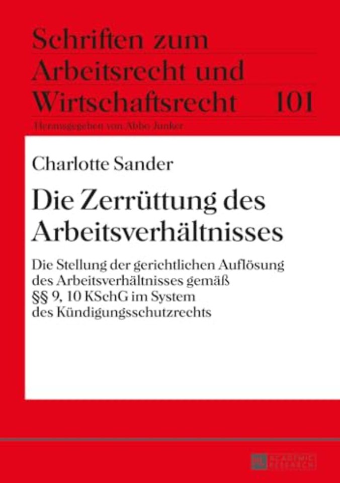 Die Zerruettung des Arbeitsverhaeltnisses