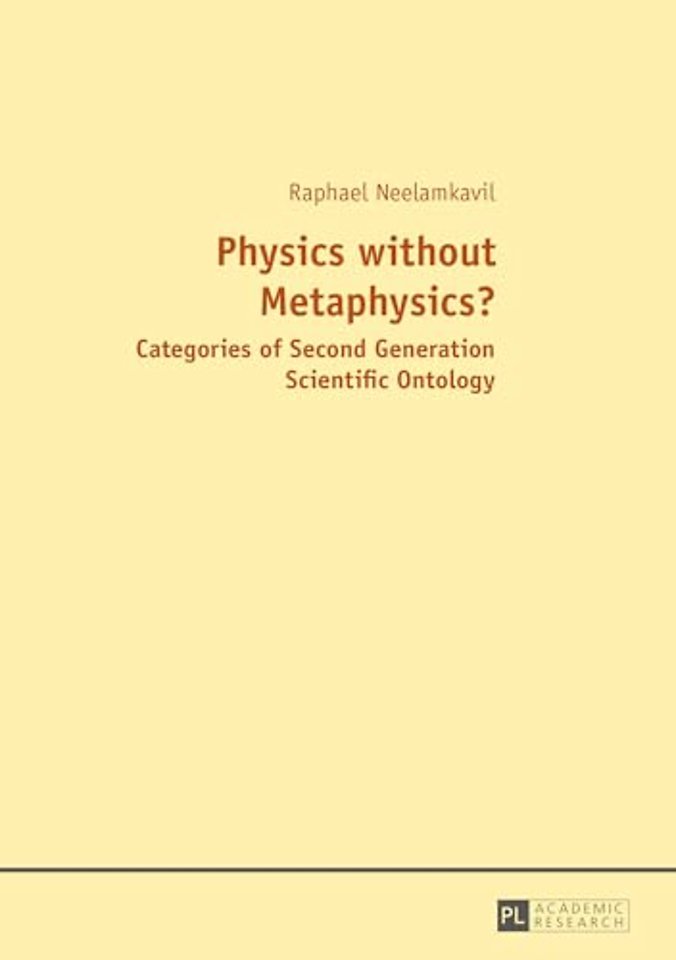 Physics without Metaphysics?