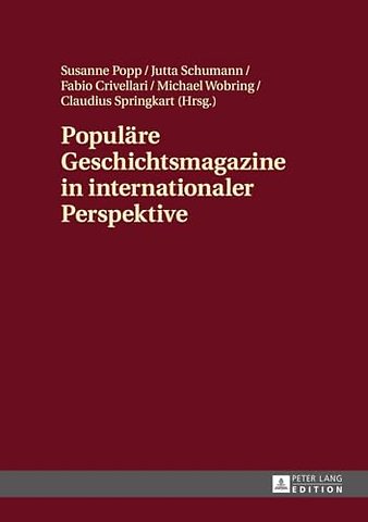 Populaere Geschichtsmagazine in internationaler Perspektive