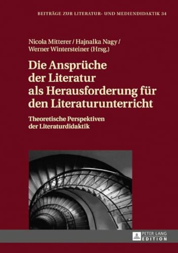 Die Ansprueche der Literatur als Herausforderung fuer den Literaturunterricht