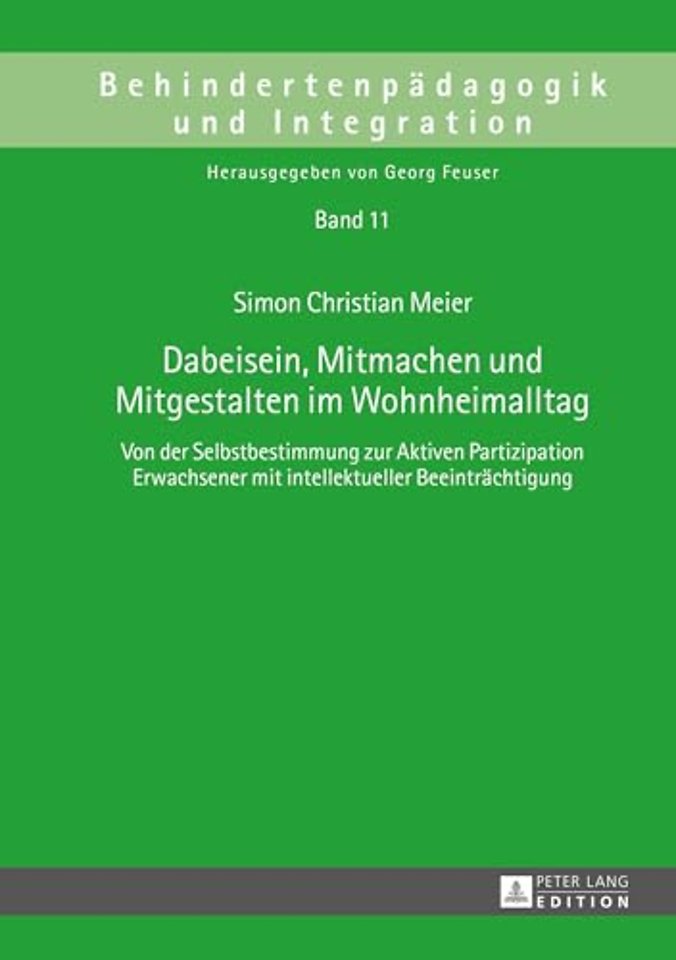 Dabeisein, Mitmachen und Mitgestalten im Wohnheimalltag