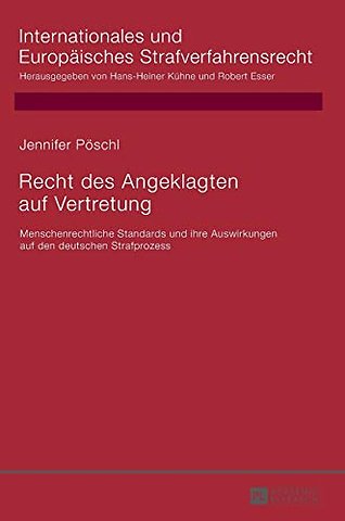 Recht des Angeklagten auf Vertretung