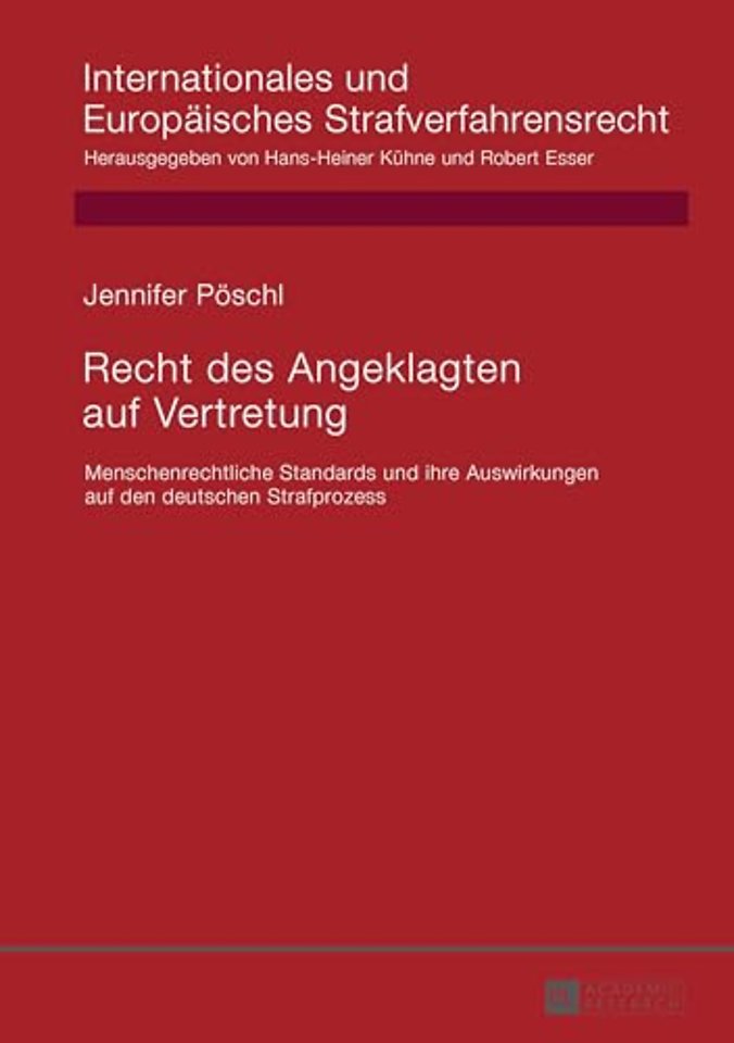 Recht des Angeklagten auf Vertretung