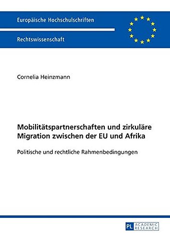Mobilitaetspartnerschaften und zirkulaere Migration zwischen der EU und Afrika