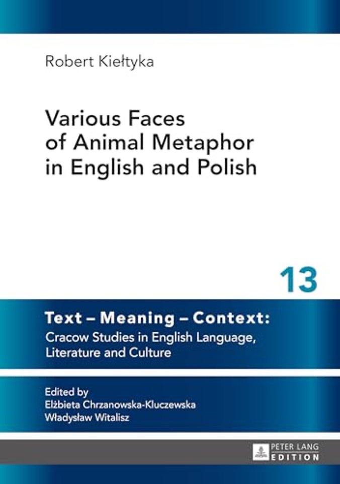Various Faces of Animal Metaphor in English and Polish