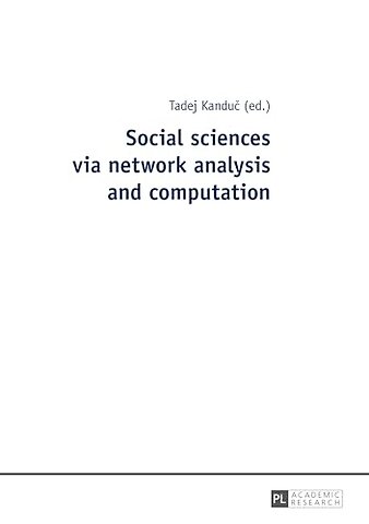 Social sciences via network analysis and computation