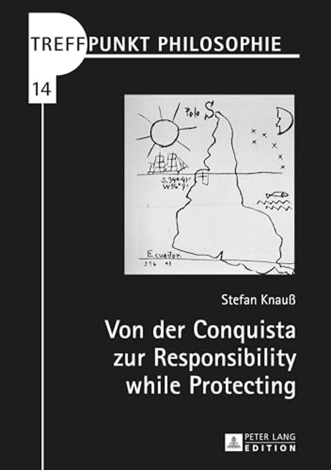 Von Der Conquista Zur Responsibility While Protecting
