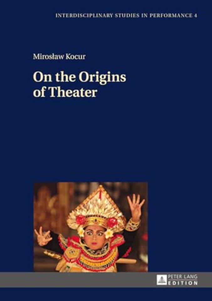 On the Origins of Theater