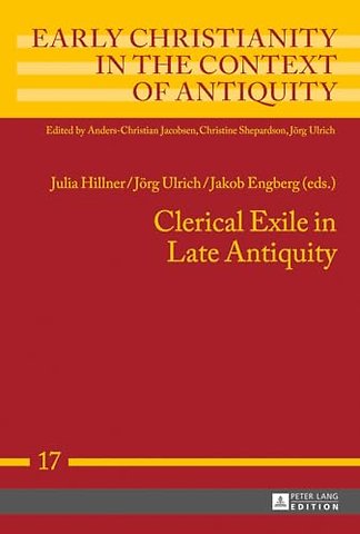 Clerical Exile in Late Antiquity