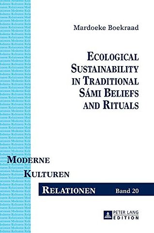 Ecological Sustainability in Traditional Sami Beliefs and Rituals