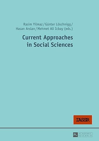 Current Approaches in Social Sciences