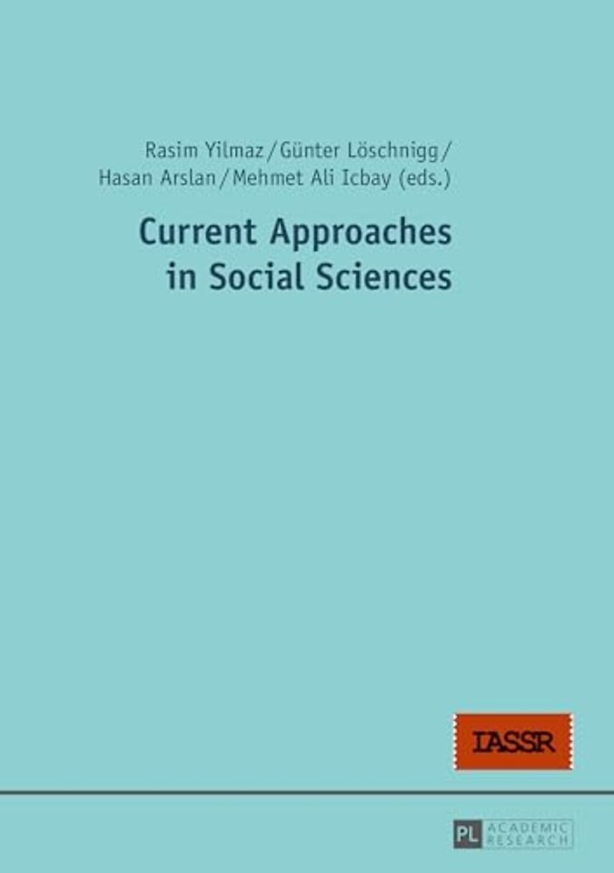 Current Approaches in Social Sciences