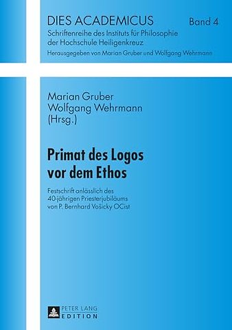 Primat des Logos vor dem Ethos