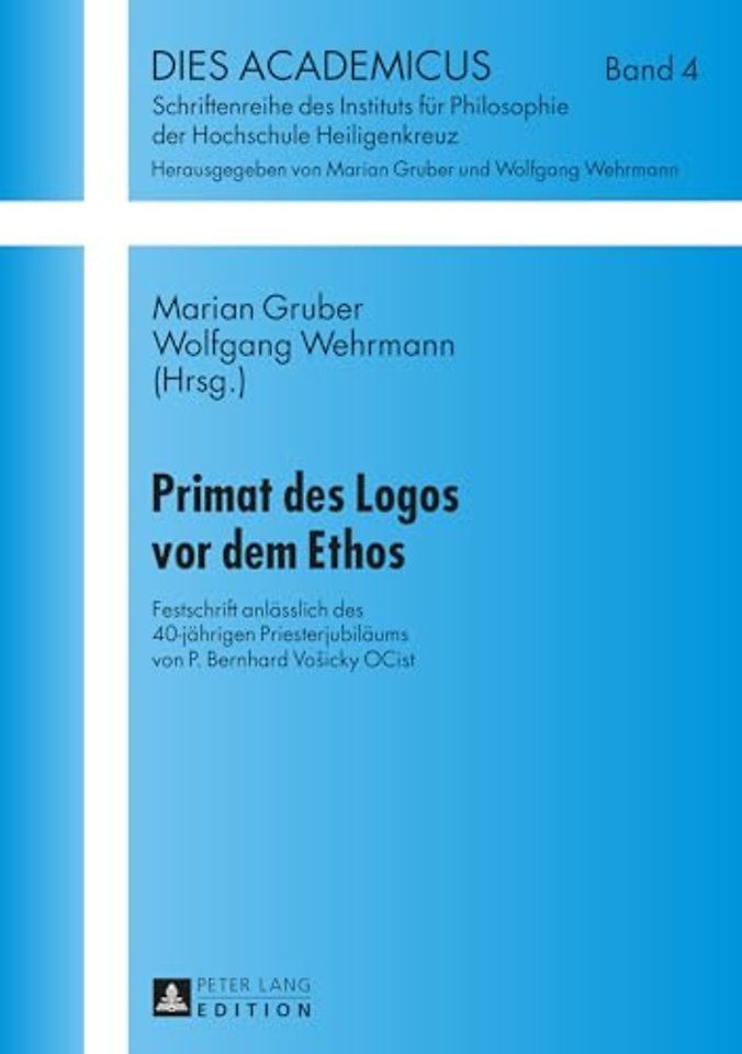 Primat des Logos vor dem Ethos