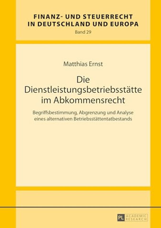 Die Dienstleistungsbetriebsstaette im Abkommensrecht