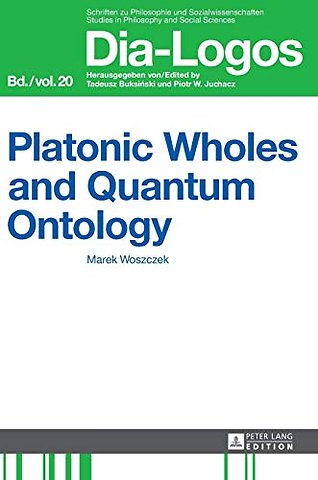 Platonic Wholes and Quantum Ontology