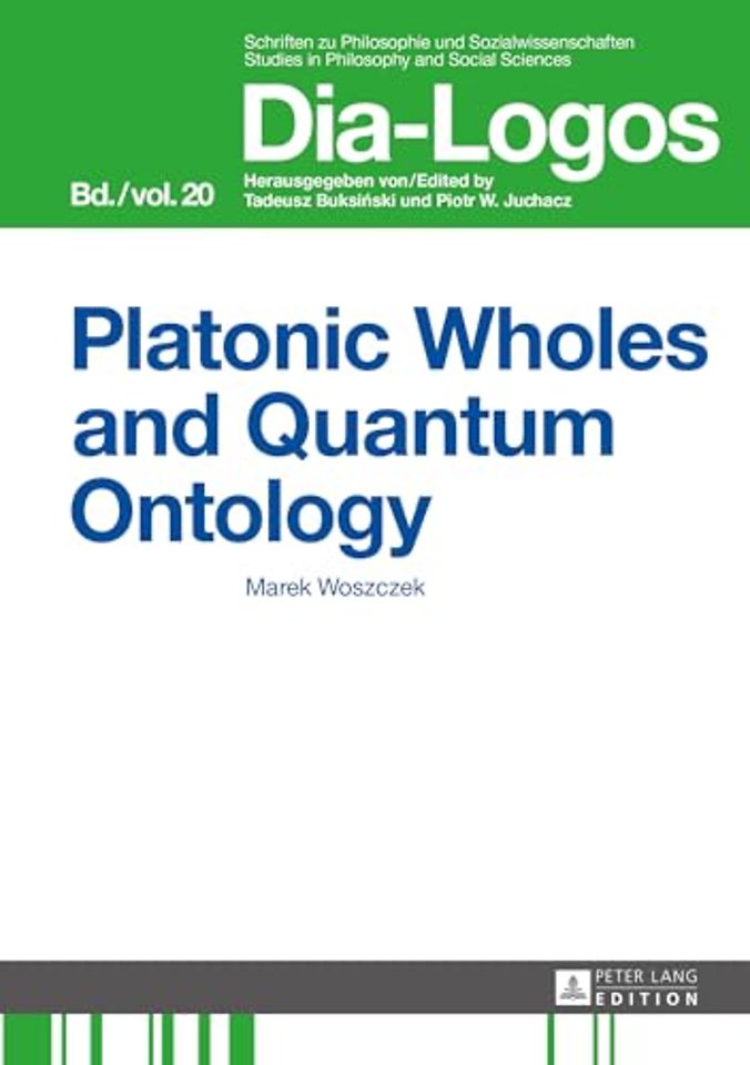 Platonic Wholes and Quantum Ontology