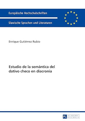 Estudio de la semantica del dativo checo en diacronia