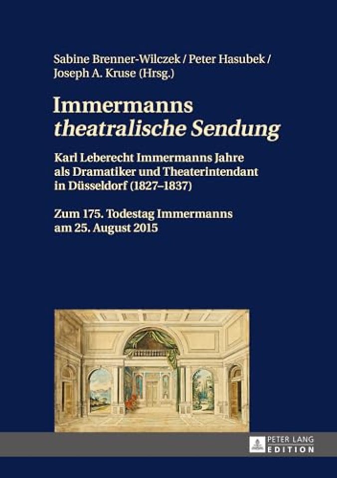 Immermanns «Theatralische Sendung»