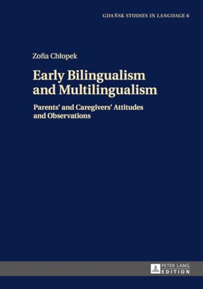 Early Bilingualism and Multilingualism