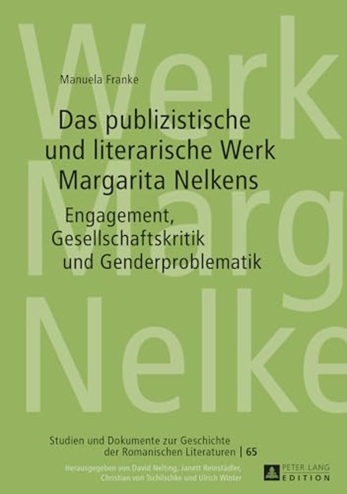 Das Publizistische Und Literarische Werk Margarita Nelkens