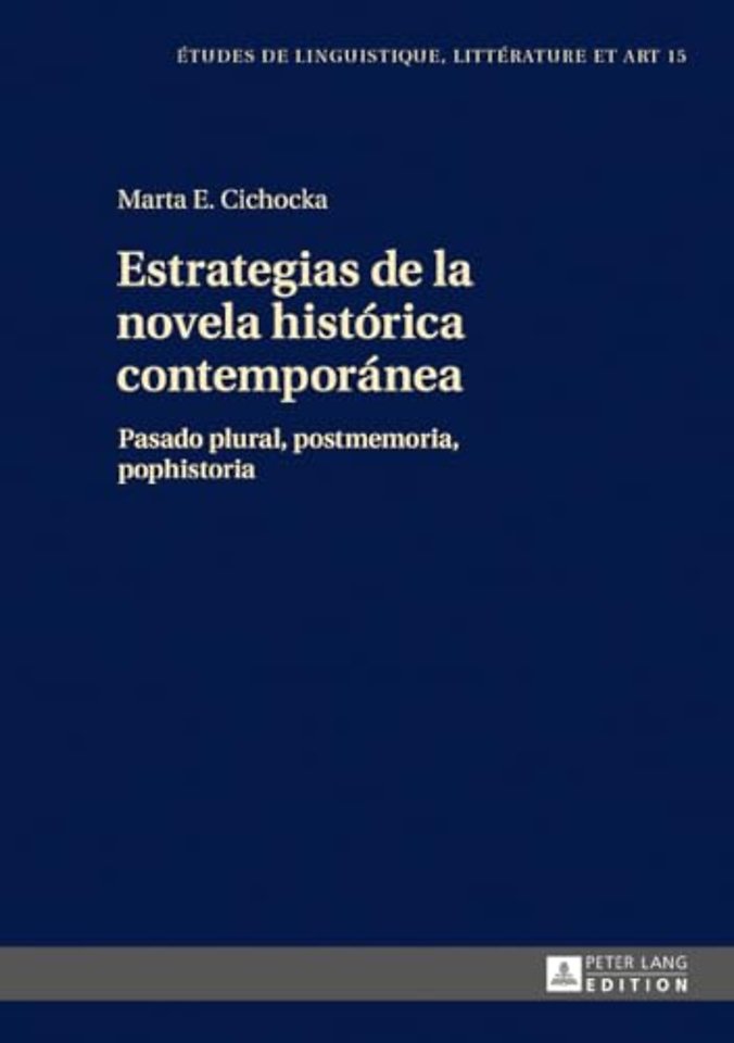 Estrategias de la novela historica contemporanea