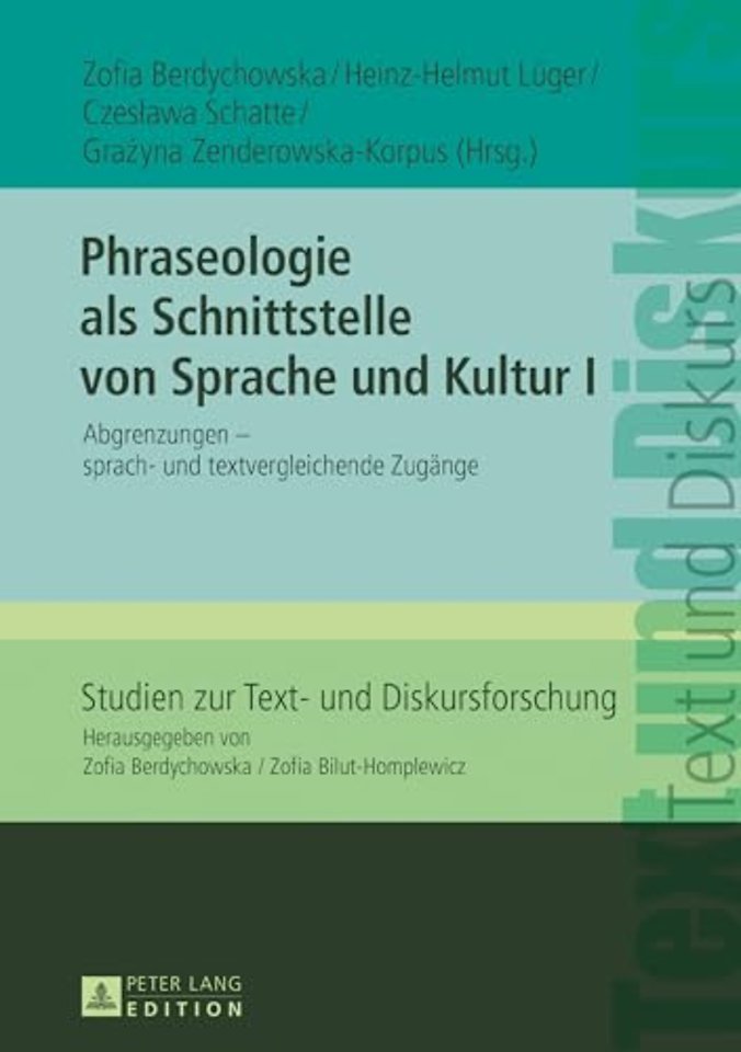 Phraseologie als Schnittstelle von Sprache und Kultur I