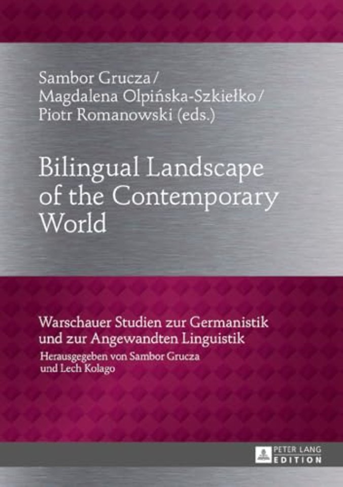 Bilingual Landscape of the Contemporary World