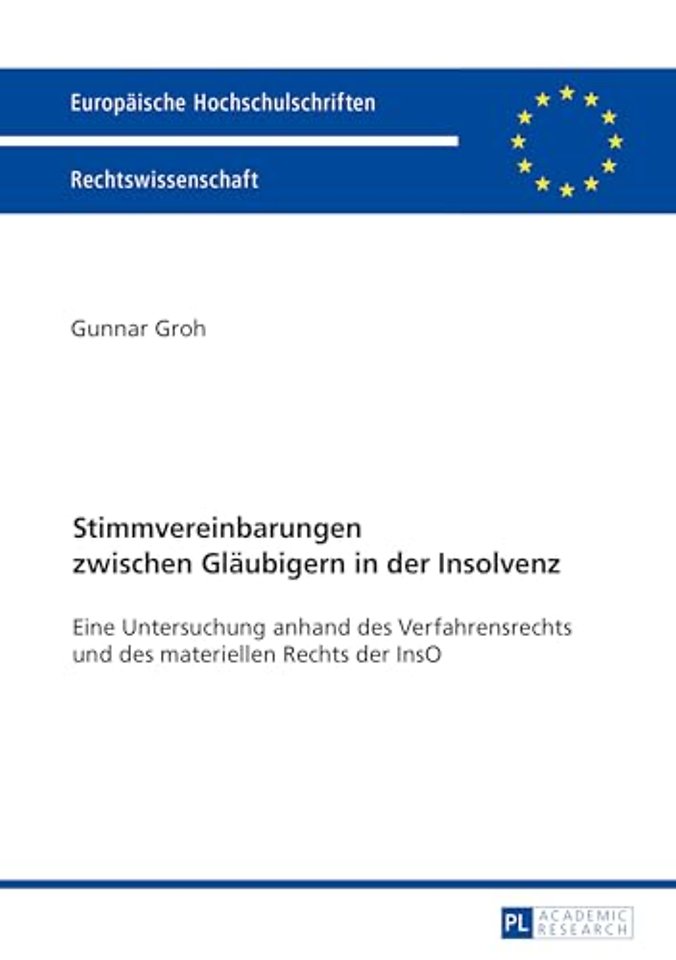 Stimmvereinbarungen Zwischen Glaubigern in Der Insolvenz