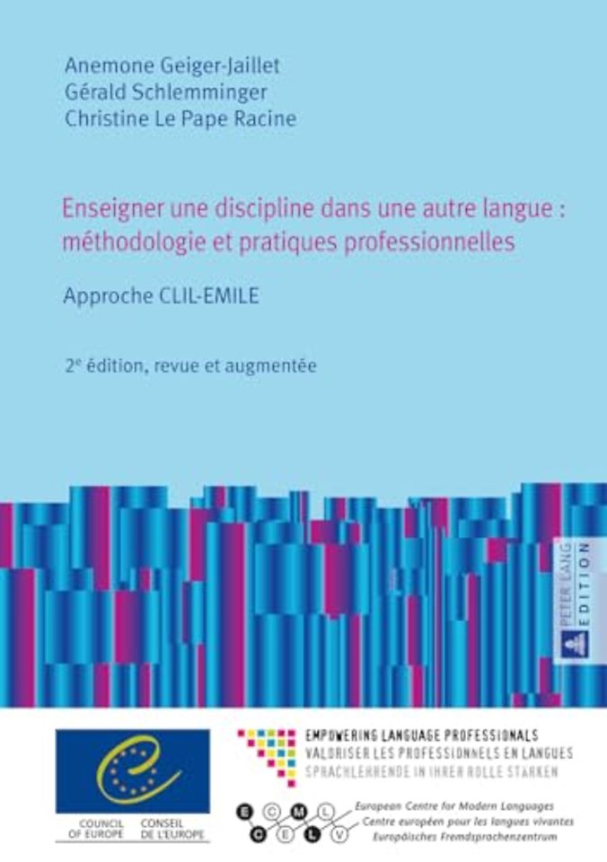 Enseigner Une Discipline Dans Une Autre Langue: Methodologie Et Pratiques Professionnelles