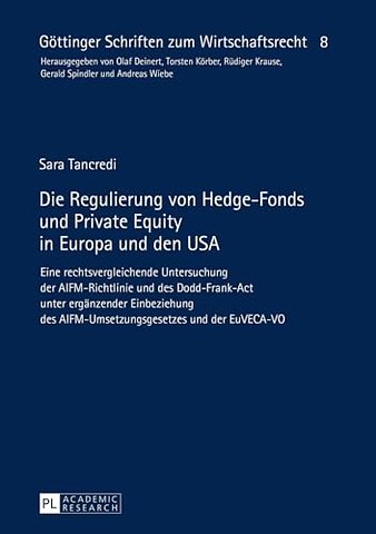 Die Regulierung von Hedge-Fonds und Private Equity in Europa und den USA