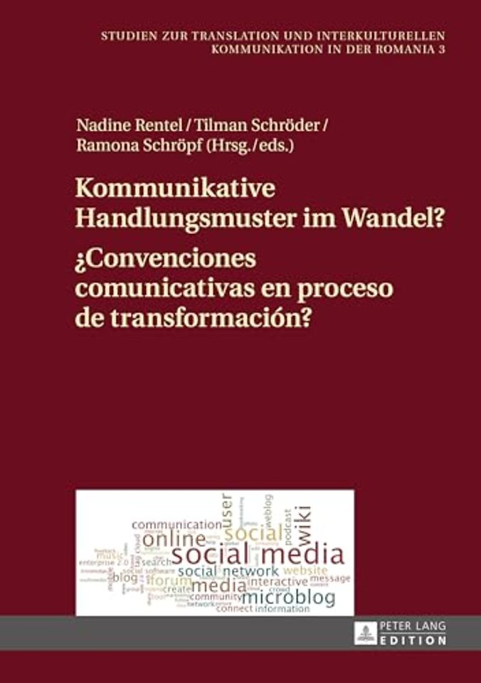 Kommunikative Handlungsmuster im Wandel? / ¿Convenciones comunicativas en proceso de transformacion?