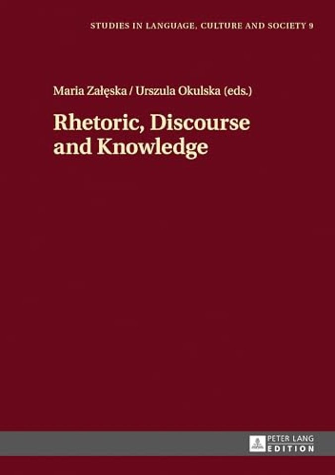 Rhetoric, Discourse and Knowledge
