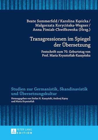Transgressionen im Spiegel der Uebersetzung