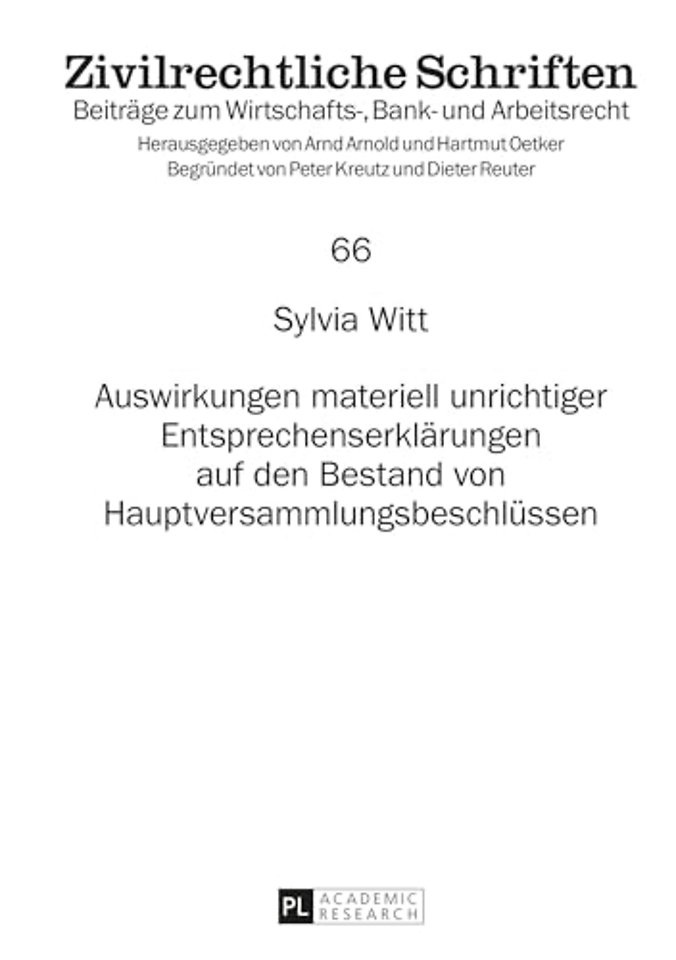 Auswirkungen Materiell Unrichtiger Entsprechenserklaerungen Auf Den Bestand Von Hauptversammlungsbeschluessen