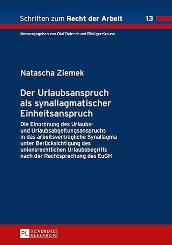 Der Urlaubsanspruch als synallagmatischer Einheitsanspruch