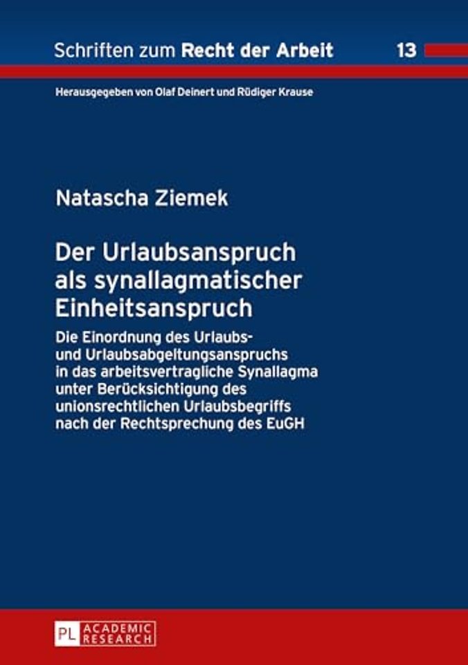 Der Urlaubsanspruch als synallagmatischer Einheitsanspruch