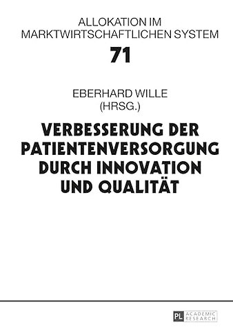 Verbesserung der Patientenversorgung durch Innovation und Qualitaet
