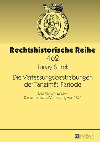 Die Verfassungsbestrebungen der Tanzimat-Periode