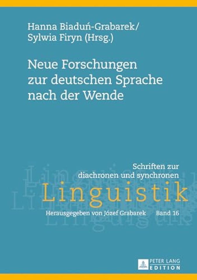 Neue Forschungen Zur Deutschen Sprache Nach Der Wende