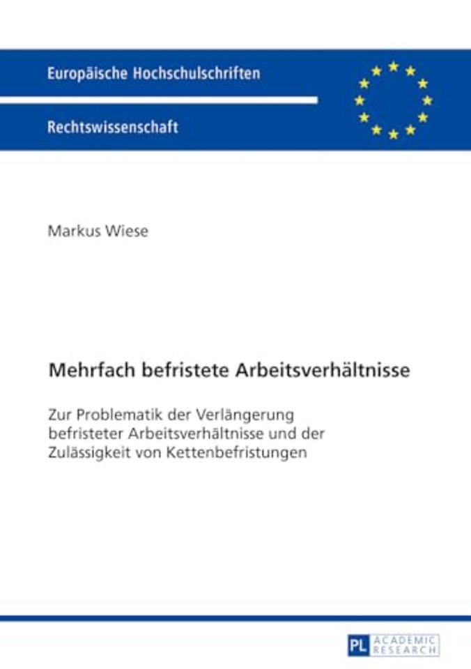 Mehrfach befristete Arbeitsverhaeltnisse