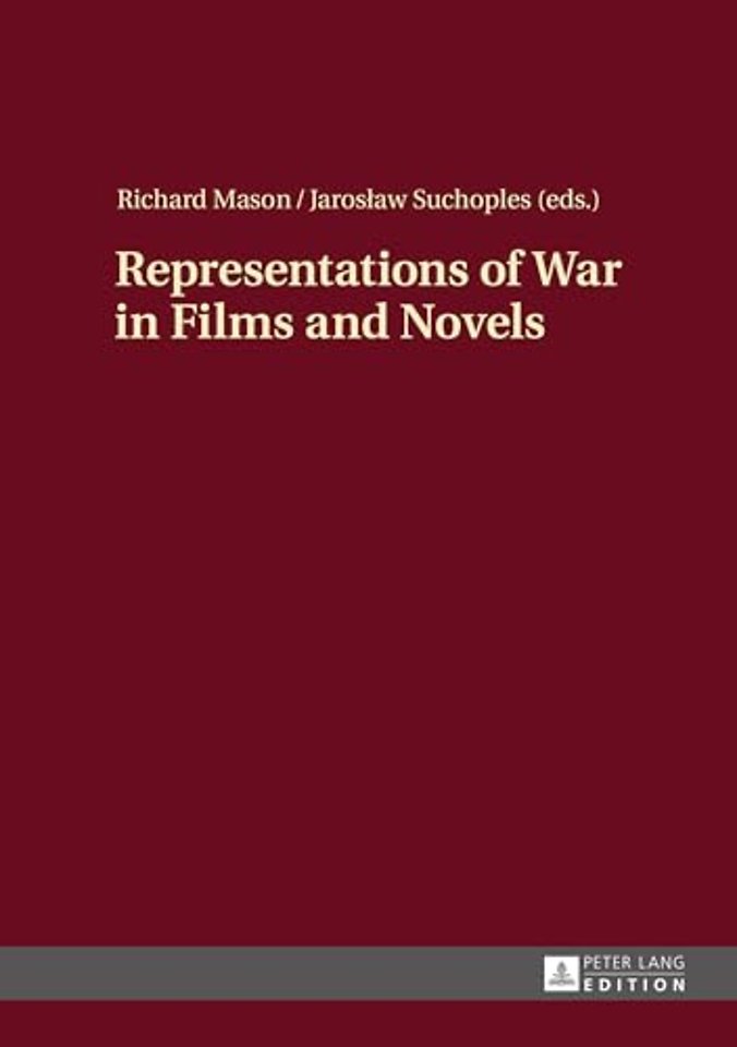 Representations of War in Films and Novels