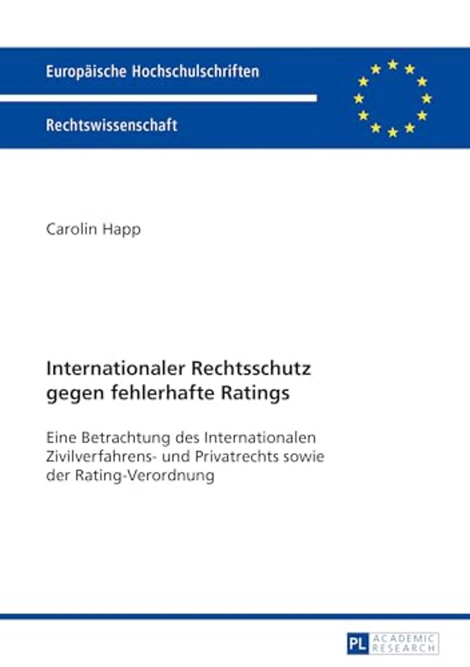Internationaler Rechtsschutz gegen fehlerhafte Ratings