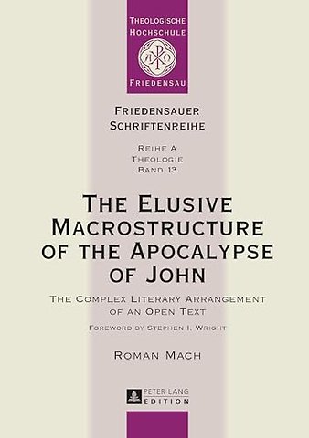 The Elusive Macrostructure of the Apocalypse of John