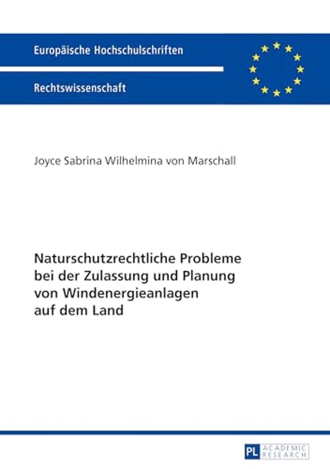 Naturschutzrechtliche Probleme bei der Zulassung und Planung von Windenergieanlagen auf dem Land